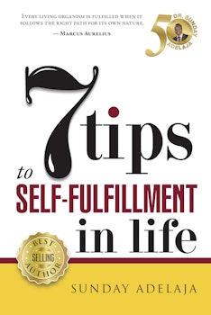 7 Tips To Self-Fulfilment In Life